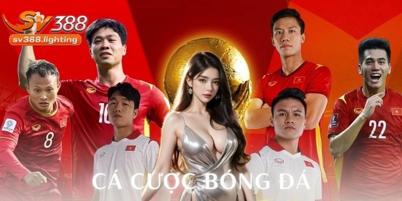 Cá cược bóng đá SV388