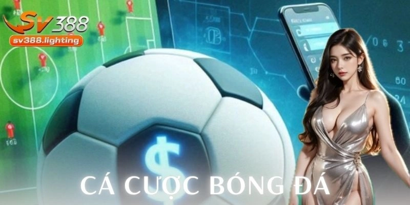 Các loại kèo phổ biến trong cá cược bóng đá