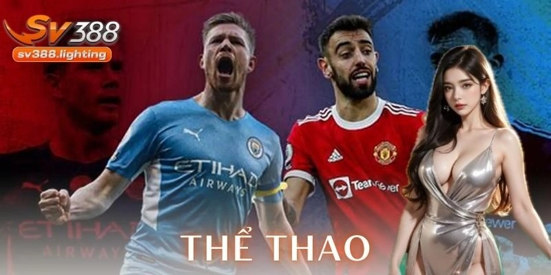 Thể thao – Món ăn tinh thần không thể thiếu của cược thủ