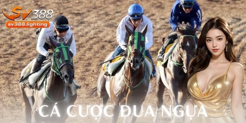 Tổng quan về cá cược đua ngựa