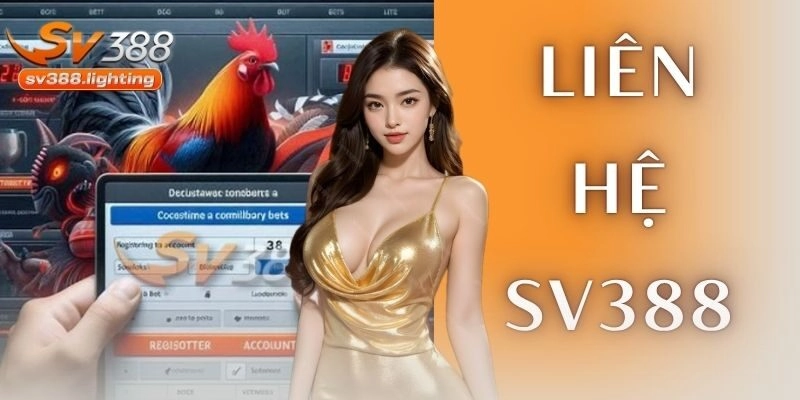 Ưu điểm nổi bật khi người chơi liên hệ với SV388