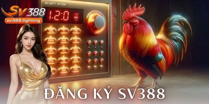 Vì sao nên đăng ký tài khoản tại SV388?